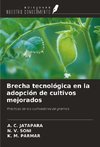 Brecha tecnológica en la adopción de cultivos mejorados