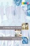 A Terrible Beauty is Born