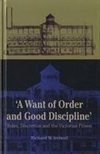 A Want of Good Order and Discipline