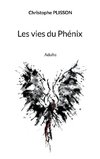 Les vies du Phénix