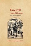 Farewell . . . and if Forever