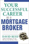 The Your Successful Career as a Mortgage Broker (Special)