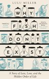 Why Fish Don't Exist