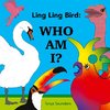 Ling Ling Bird Who Am I?