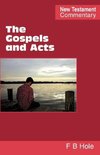 The Gospels and Acts