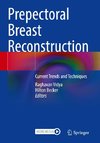 Prepectoral Breast Reconstruction