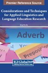 Considerations and Techniques for Applied Linguistics and Language Education Research
