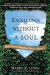 Excellence Without a Soul