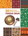 Tongue Drum 30 Simple Songs - All Over the World