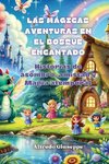 Las mágicas aventuras en el bosque encantado