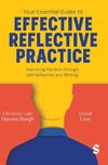 Your Essential Guide to Effective Reflective Practice
