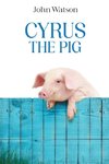 CYRUS THE PIG