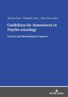 Guidelines for Assessment in Psycho-oncology