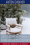 The Black Monk and Other Stories (Esprios Classics)