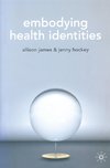 Embodying Health Identities