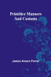 Primitive Manners and Customs