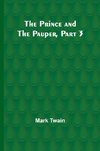 The Prince and the Pauper, Part 3.