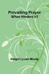 Prevailing Prayer
