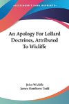An Apology For Lollard Doctrines, Attributed To Wicliffe