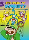 Three Funky Monkeys