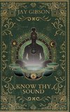 Know Thy Sound