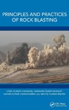 Principles and Practices of Rock Blasting