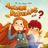 Do you know how AMAZING REDHEADS are?