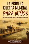 La Primera Guerra Mundial para Niños