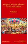 Insightful Arts and Narrative Stories for Children