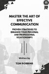 Master the Art of Effective Communication