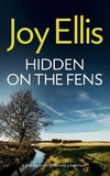 HIDDEN ON THE FENS a gripping crime thriller with a huge twist