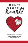 Don't Lose Heart!