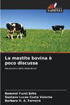 La mastite bovina è poco discussa