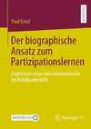 Der biographische Ansatz zum Partizipationslernen