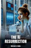 The AI Resurrection