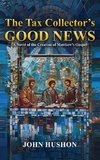 The Tax Collector's Good News
