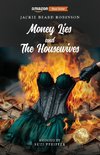 Money Lies and The Housewives