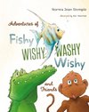 Adventures Of Fishy Wishy Washy Wishy And Friends