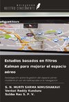 Estudios basados en filtros Kalman para mejorar el espacio aéreo
