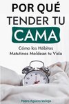 Por qué Tender tu Cama