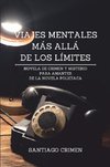 Viajes Mentales más allá de los Límites