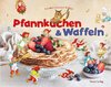Pfannkuchen und Waffeln