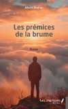 Les prémices de la brume
