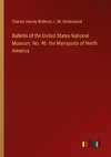 Bulletin of the United States National Museum. No. 46. the Myriapoda of North America