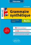 Prêt-à-réviser. Grammaire synthétique de l'anglais en 60 fiches pratiques et exercices corrigés ¿ [B2-C1] ¿ 2e édition augmentée