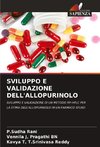 SVILUPPO E VALIDAZIONE DELL'ALLOPURINOLO
