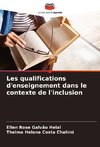 Les qualifications d'enseignement dans le contexte de l'inclusion