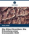 Die Hitze-Chroniken: Die Erkundung einer brennenden Welt