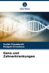 Gene und Zahnerkrankungen