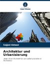 Architektur und Urbanisierung